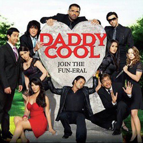 Daddy Cool (2009) (Hindi)